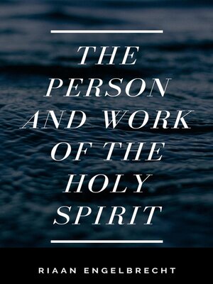 cover image of The Person and Work of the Holy Spirit